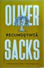 Oliver Sacks - Recunoștința, Humanitas, Biografii, Memorii, Jurnale, Limba Romana, Stare Foarte Buna, Coperta Brosata