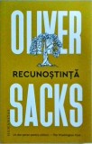 Oliver Sacks - Recunoștința, Humanitas, Biografii, Memorii, Jurnale, Limba Romana, Stare Foarte Buna, Coperta Brosata