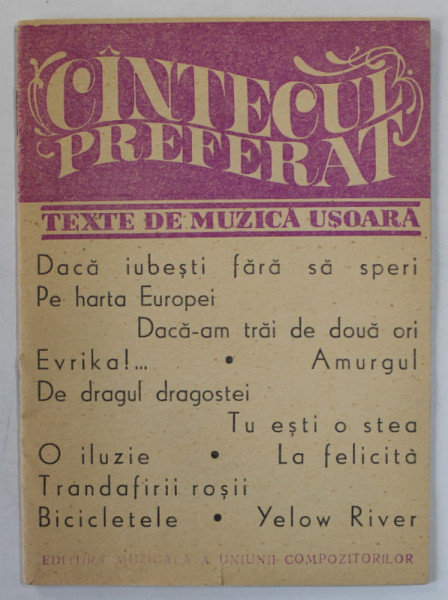 CANTECUL PREFERAT , TEXTE DE MUZICA USOARA : DACA IUBESTI FARA SA SPERI ....YELOW RIVER , ANII &#039; 70