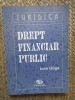 DREPT FINANCIAR PUBLIC - Ioan Gliga
