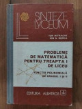 Probleme de matematica pentru treapta 1 de liceu- Ion Mitrache, Ion G. Borca