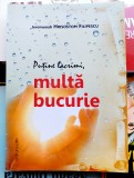 Putine lacrimi multa bucurie - Ieromonah Hrisostom Filipescu