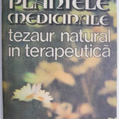 Plantele medicinale, tezaur natural in terapeutica – Stefan Mocanu, Dumitru Raducanu