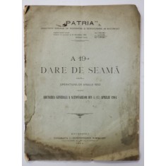 A 19-a Dare de Seama asupra Operatiunilor Anului 1903 catre Adunarea Generala a Actionarilor din 4(17) Aprilie 1904 - Bucuresti, 1904
