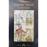 Evolutia oculta a umanitatii - C. Jinarajadasa ($P71)