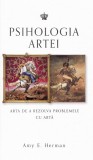 Psihologia artei. Arta de a rezolva problemele cu arta - Baroque Books &amp; Arts