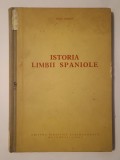 Iorgu Iordan - Istoria limbii spaniole (1963; tiraj 500+120 ex.) (cu sublinieri)