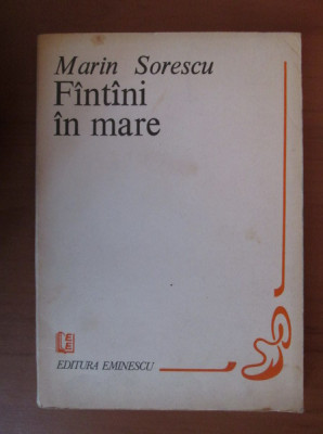 Marin Sorescu - Fantani in mare. Poezii (1982) foto