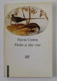 PASARI SI ALTE VISE de FLAVIA COSMA , 1997