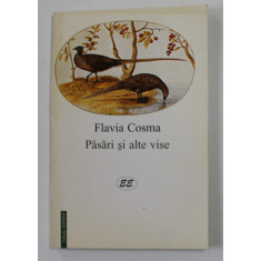 PASARI SI ALTE VISE de FLAVIA COSMA , 1997