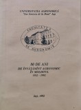 Cumpara ieftin 80 de ani de invatamant agronomic in moldova 1912-1992 - 1992 - Colectiv (O342)