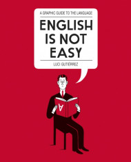 English is Not Easy A Guide to the Language foto