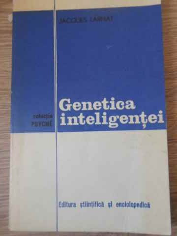 GENETICA INTELIGENTEI-JACQUES LARMAT