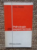PSIHOLOGIA EXPERIMENTALA-PAUL FRAISSE