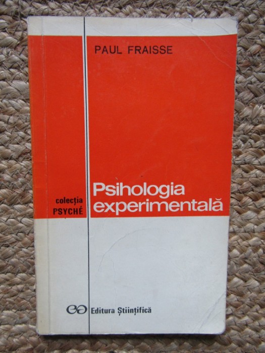 PSIHOLOGIA EXPERIMENTALA-PAUL FRAISSE