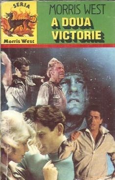A doua victorie - Morris West foto