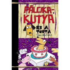 P&aacute;lcikakutya &eacute;s a torta - Tom Watson