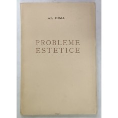 PROBLEME ESTETICE de AL. DIMA , 1943