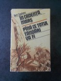 BERNT ENGELMANN - IN CADENTA, MARS. PANA CE TOTUL TANDARI VA FI