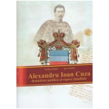 Aurica Ichim, Ina Chirila - Alexandru Ioan Cuza - demnitatea publica si repere familiale - 130628