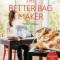The Better Bag Maker: An Illustrated Handbook of Handbag Design Techniques, Tips, and Tricks