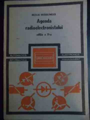 Agenda Radioelectronistului - Nicolae Dragulanescu , 10011244 foto