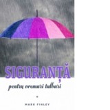 Siguranta pentru vremuri tulburi - Mark Finley