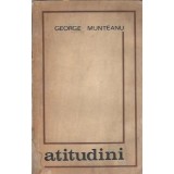 Atitudini - George Munteanu
