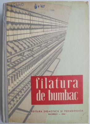Filatura de bumbac Manual pentru scoli profesionale foto