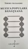 Tiberiu Alexandru - Muzica populara banateana (folclor, Banat, Caras, Timis, Banatul Sarbesc)