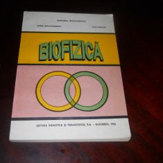 Biofizica - Manual pt. studenti ,Ed. Didactica si Pedagogica, 1993