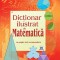 Dictionar Ilustrat De Matematica, Tori Large - Editura DPH