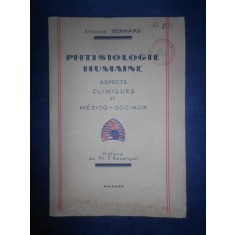 Etienne Bernard - Phtisiologie Humaine. Aspects cliniques et Medico- Sociaux