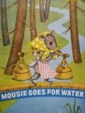 T. Balciuene (desene) - Mousie goes for water (Editia: 1973)