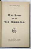 MYSTERES DE LA VIE HUMAINE par RAOUL MARCHAIS , 1938