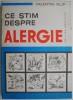 Ce știm despre alergie - Valentin Filip (Carte nouă/anticariat) Istorie, Știință