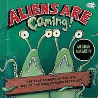 Aliens Are Coming!: The True Account of the 1938 War of the Worlds Radio Broadcast foto
