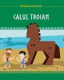 Calul troian - Hardcover - Litera mică