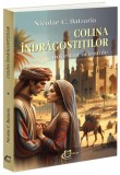 Colina indragostitilor de Nicolae C. Batzaria, roman brosat beletristica Carthemia