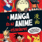 A manga &eacute;s az anime k&eacute;zik&ouml;nyve - Ariel Esteban Ramos