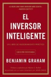 El Inversor Inteligente: Un Libro de Asesoramiento Pr