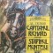 CAPITANUL RICHARD * STAPANUL MUNTELUI - Al. Dumas