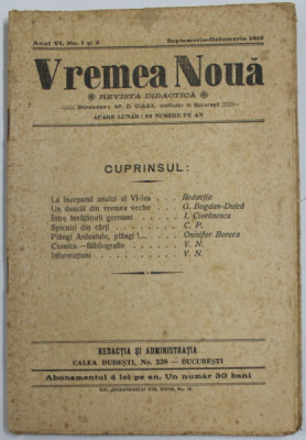 VREMEA NOUA - REVISTA DIDACTICA , ANUL VI , NR. 1 SI 2 , sept. - oct. 1915 foto