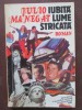 Iubita lume stricata
