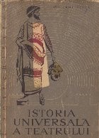 Istoria universala a Teatrului, Volumul I - Antichitatea foto