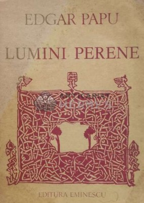 Lumini perene - 1989 - Edgar Papu (O125) foto