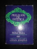 MIHAI RALEA - PRELEGERI DE ESTETICA (1972, editie cartonata)