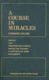 A Course in Miracles: Combined Volume