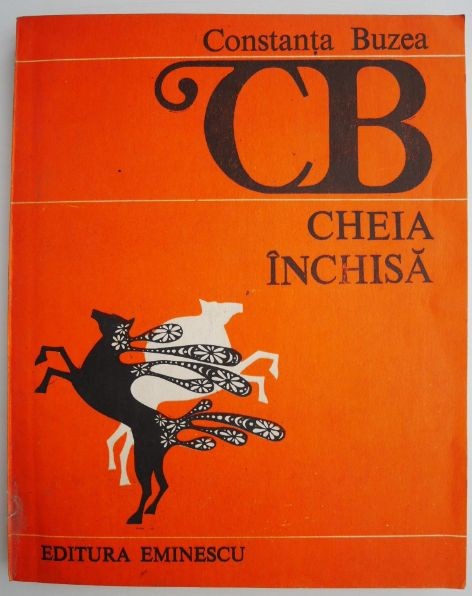 Cheia inchisa &ndash; Constanta Buzea