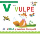 V de la Vulpe. Viola si aventura din zapada - Greta Cencetti, Emanuela Carletti